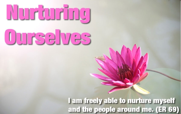 Nurturing ourselves - using a bioenergetic approach.